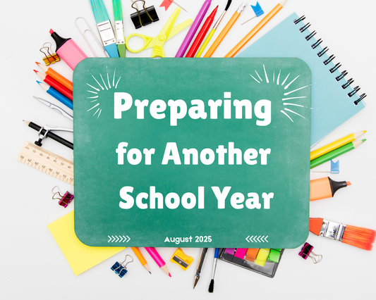 Preparing for Another School Year