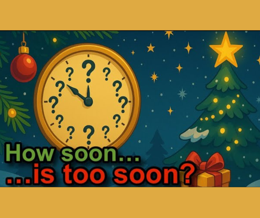 How Soon is Too Soon?